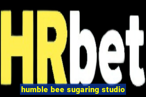 humble bee sugaring studio